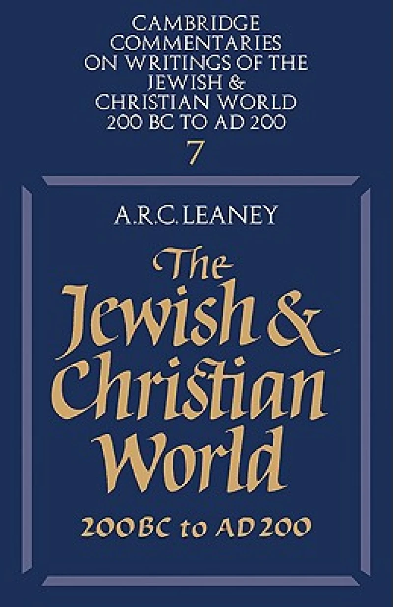 The Jewish and Christian World 200 BC to AD 200