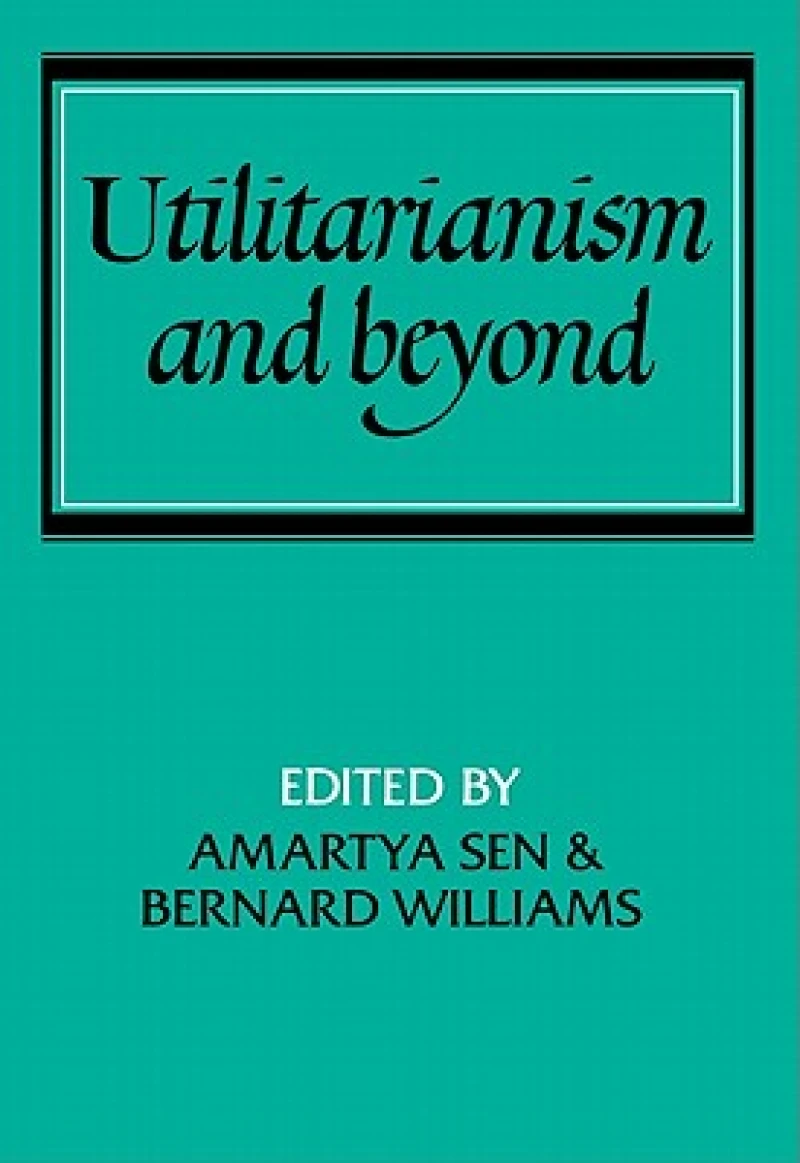 Utilitarianism and Beyond