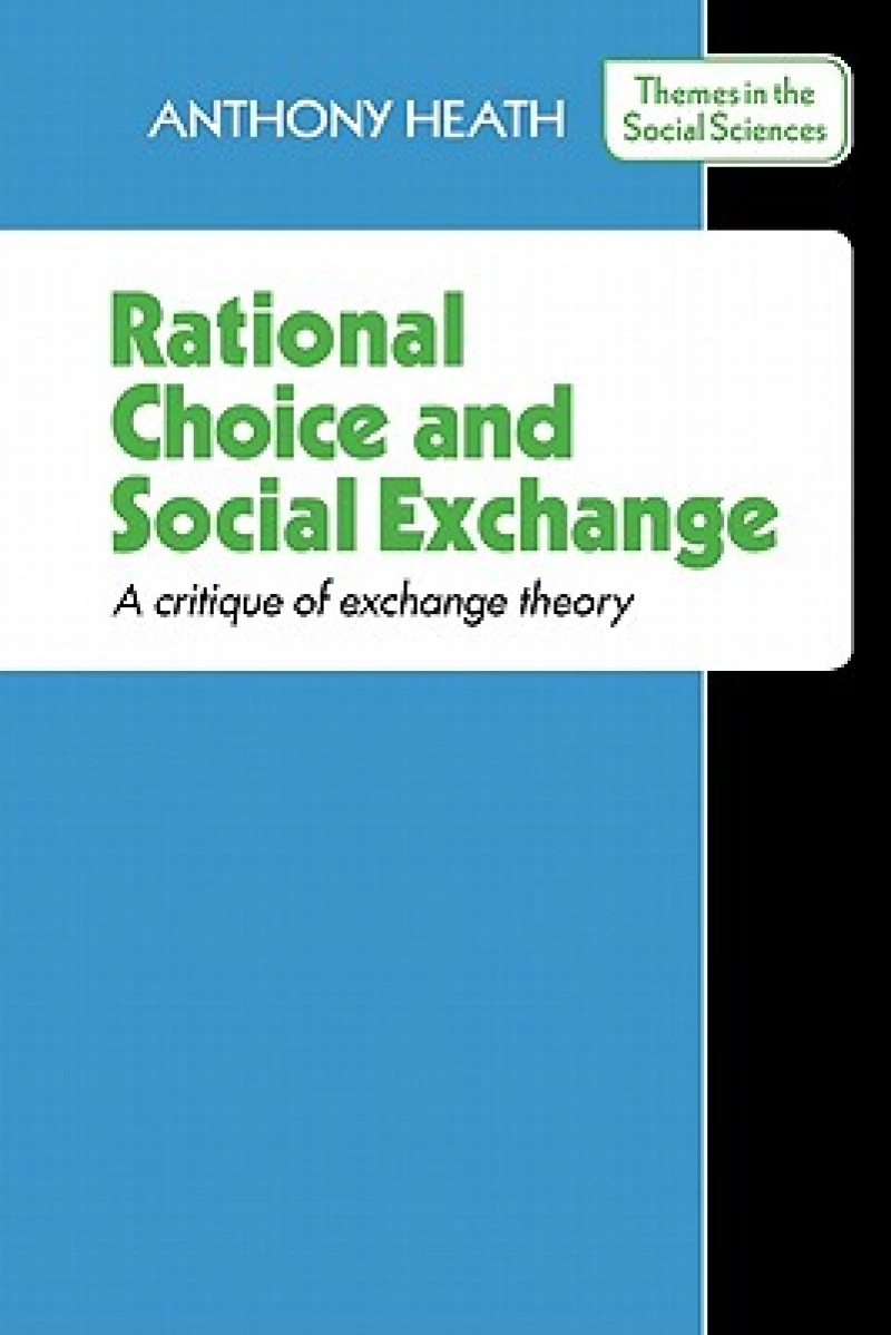 Rational Choice and Social Exchange