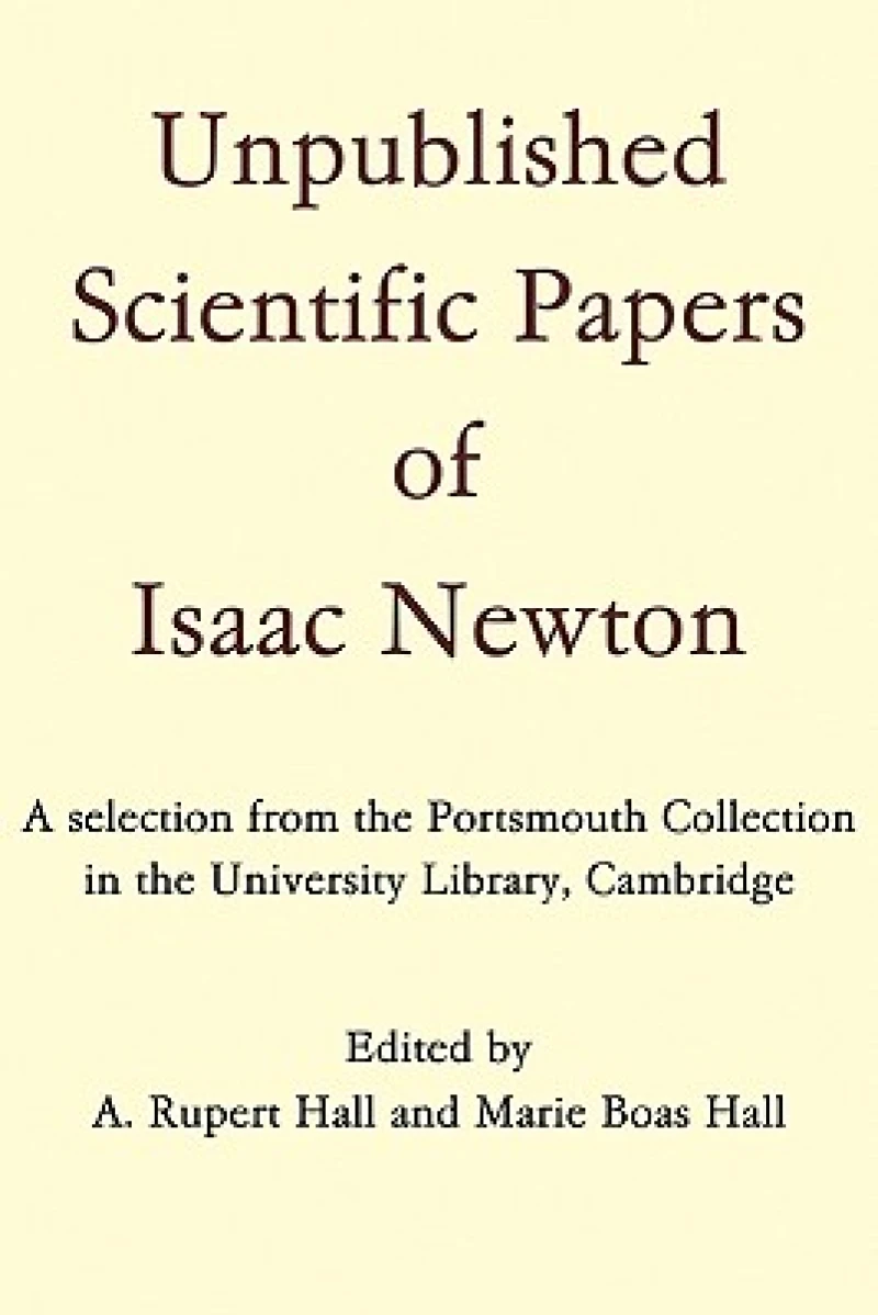 Unpublished Scientific Papers of Isaac Newton