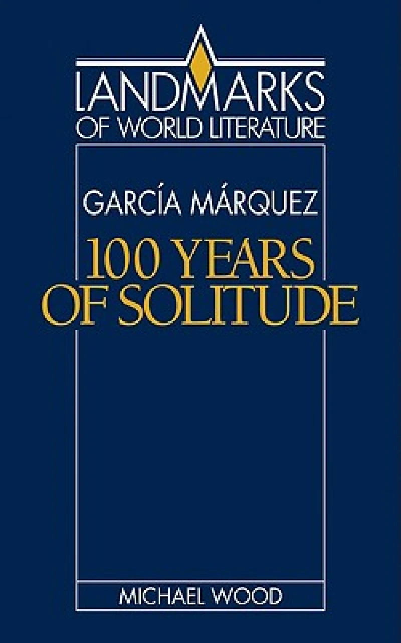 Gabriel Garcia Marquez: One Hundred Years of Solitude