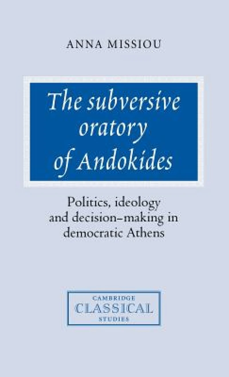 The Subversive Oratory of Andokides
