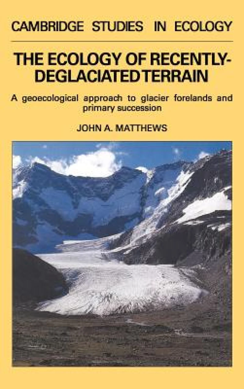 The Ecology of Recently-deglaciated Terrain
