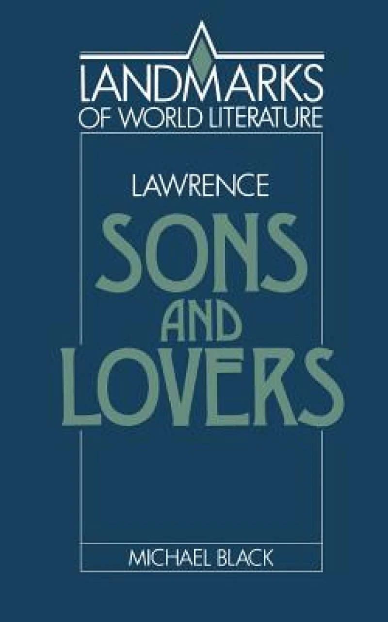 Lawrence: Sons and Lovers