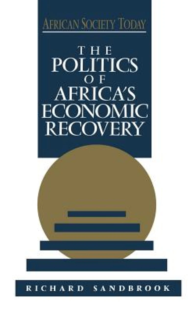 The Politics of Africa's Economic Recovery