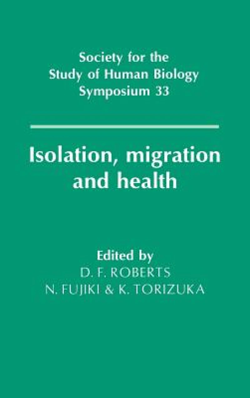 Isolation, Migration and Health