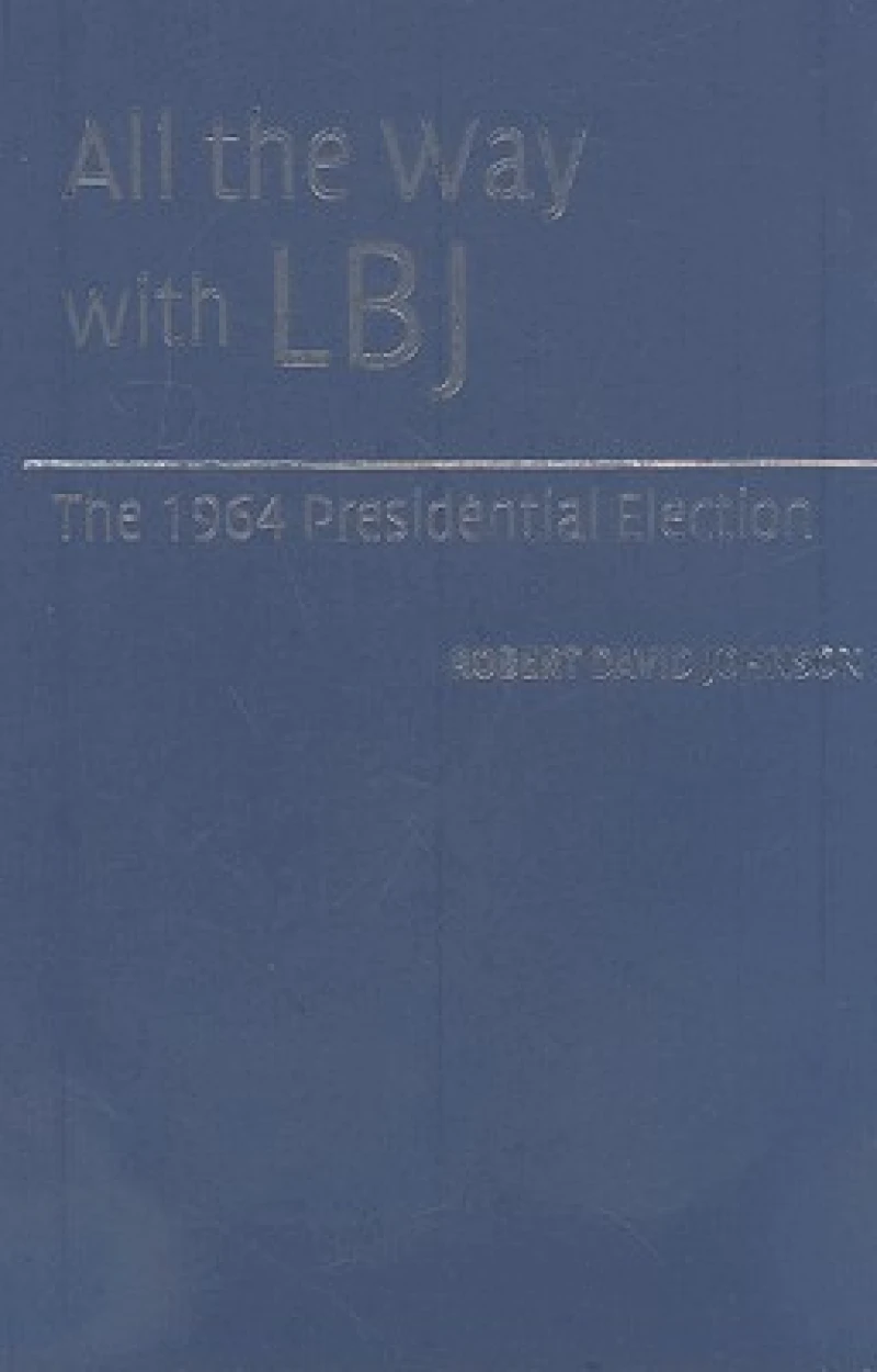 All the Way with LBJ