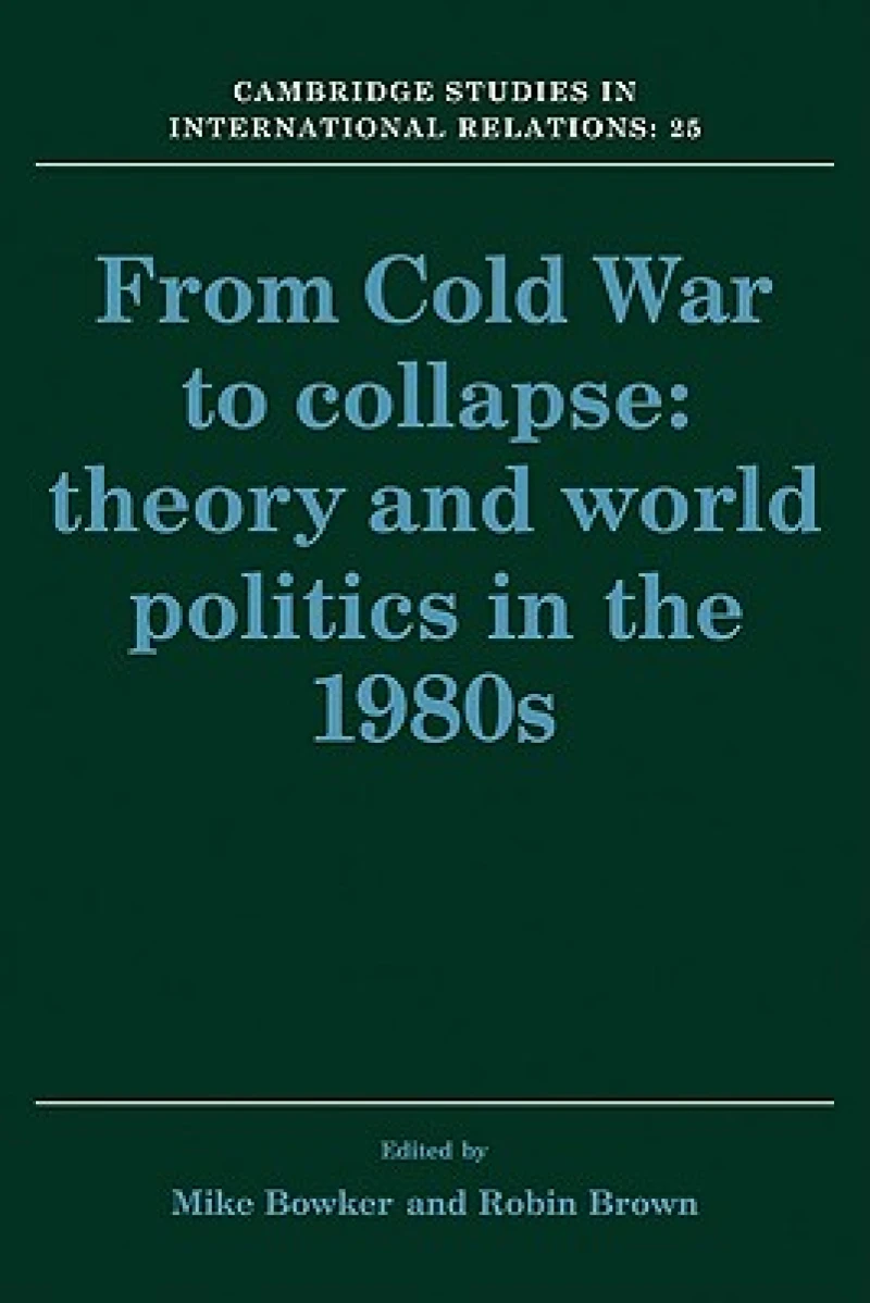 From Cold War to Collapse