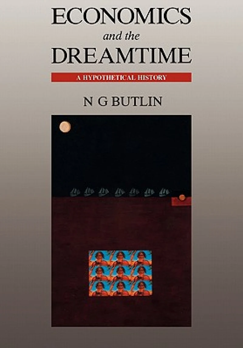 Economics and the Dreamtime