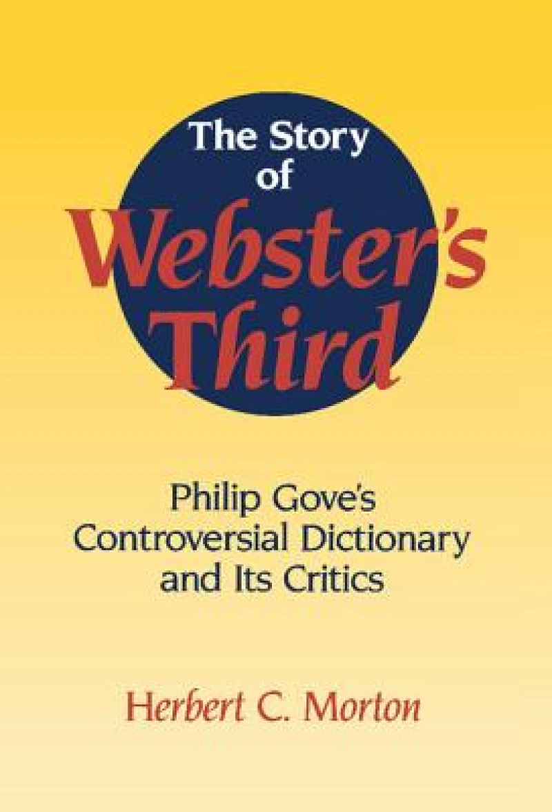 The Story of Webster's Third