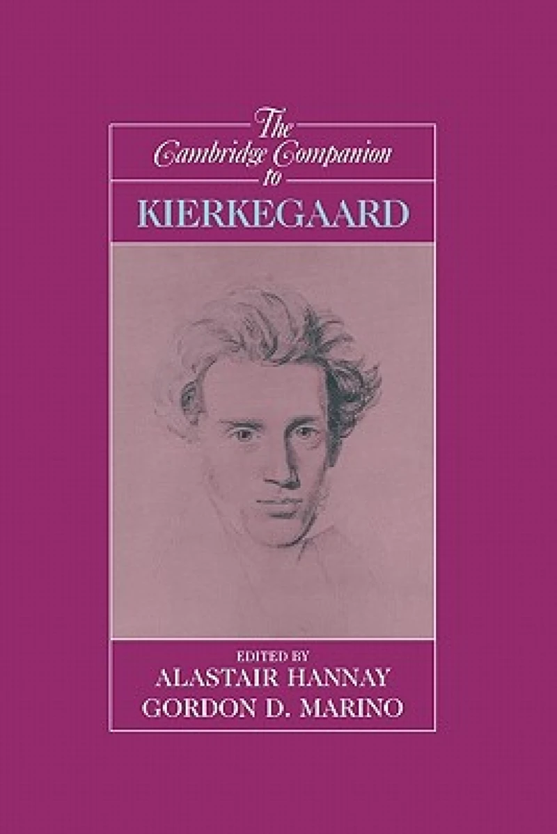 The Cambridge Companion to Kierkegaard