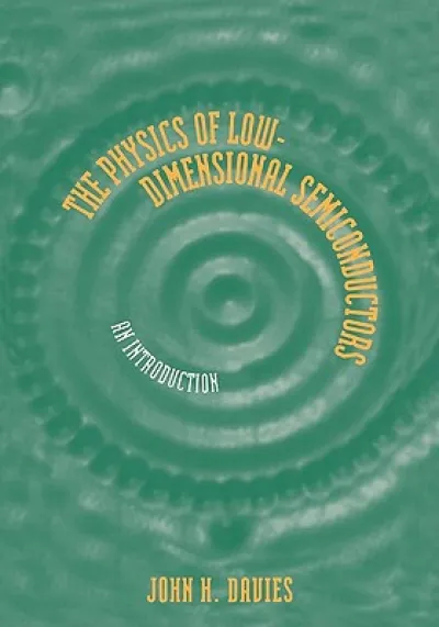 The Physics of Low-dimensional Semiconductors