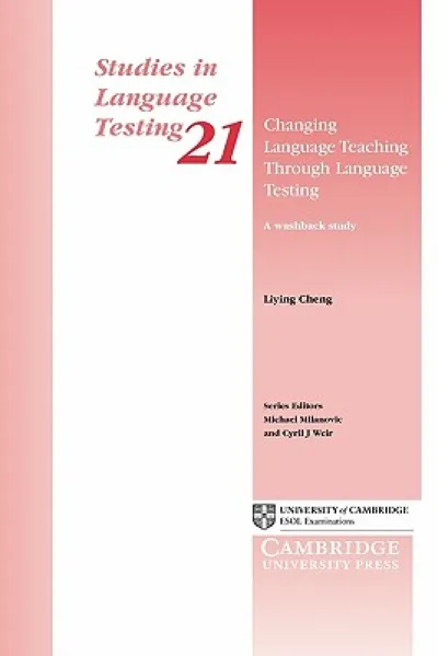 Changing Language Teaching through Language Testing