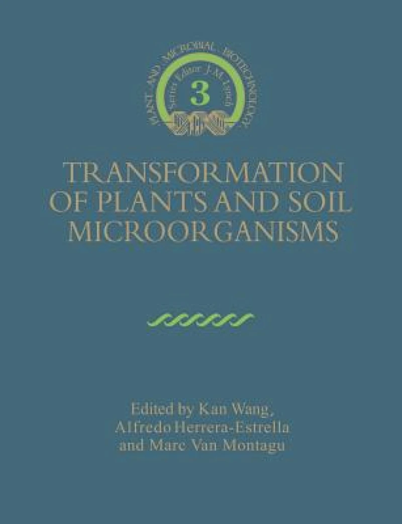 Transformation of Plants and Soil Microorganisms