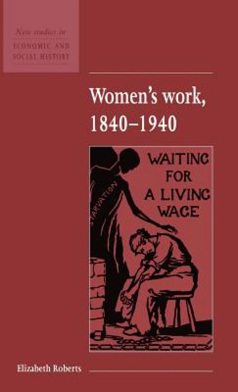 Women's Work, 1840-1940