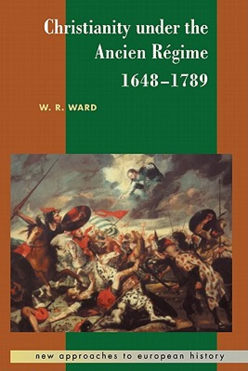 Christianity under the Ancien Regime, 1648–1789