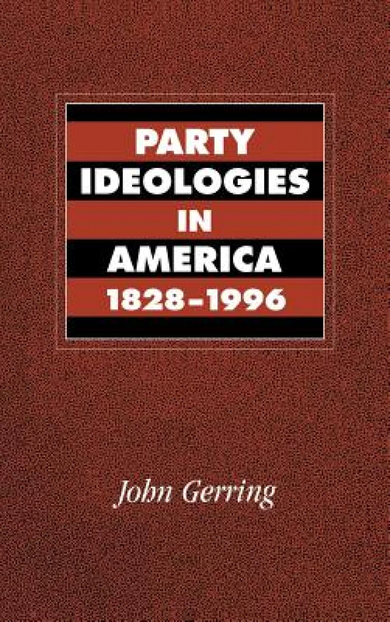 Party Ideologies in America, 1828-1996