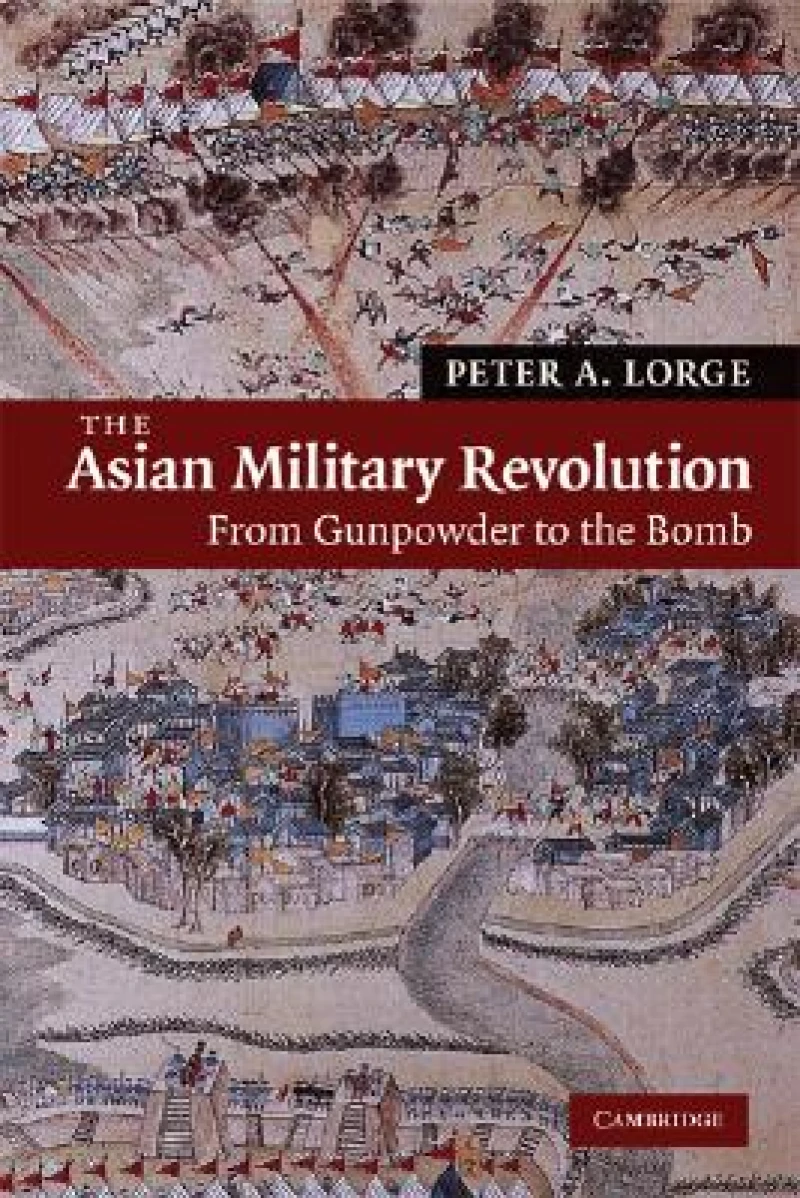 The Asian Military Revolution