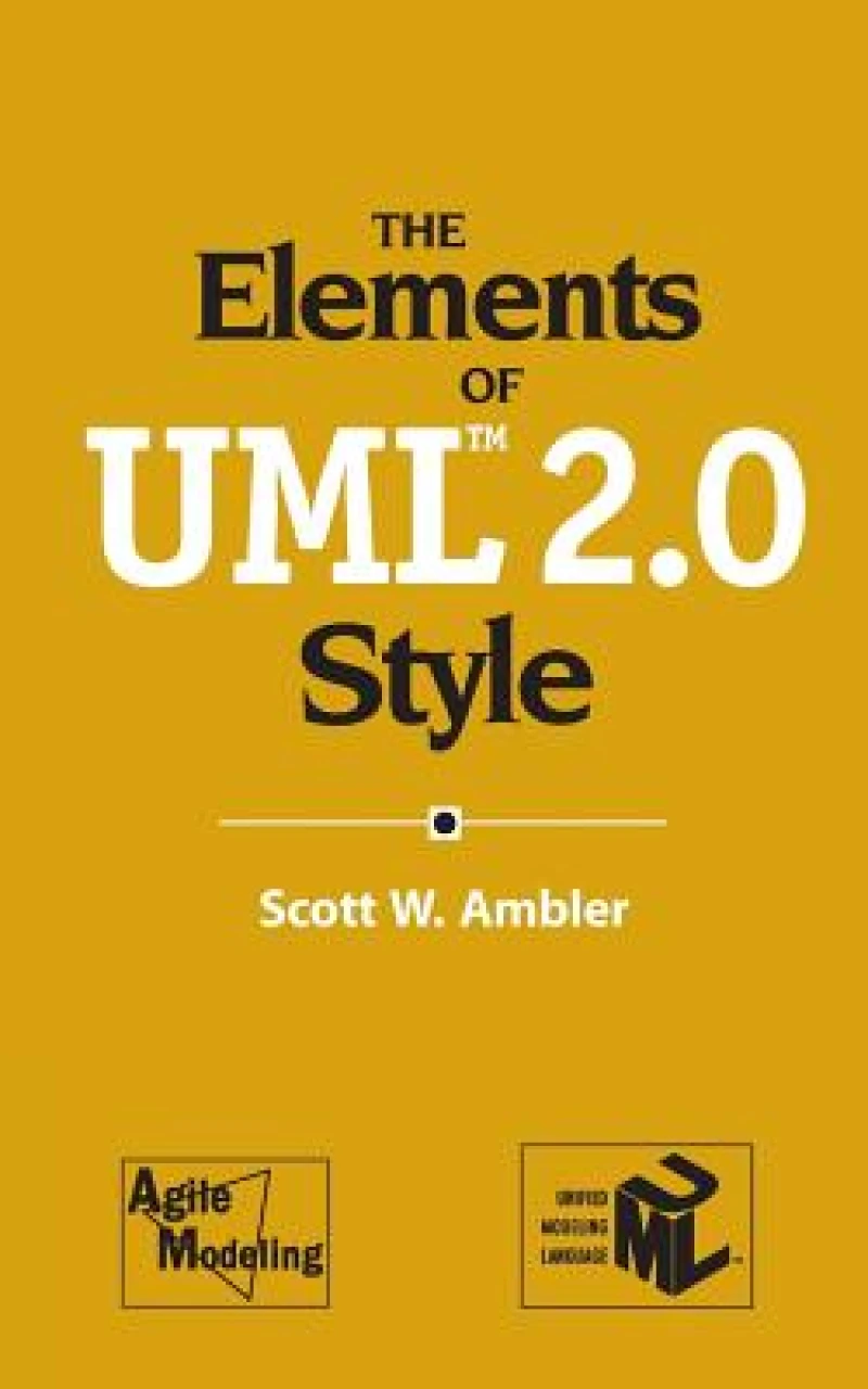 The Elements of UML™ 2.0 Style