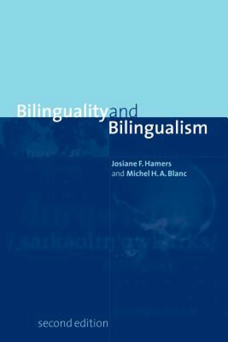 Bilinguality and Bilingualism