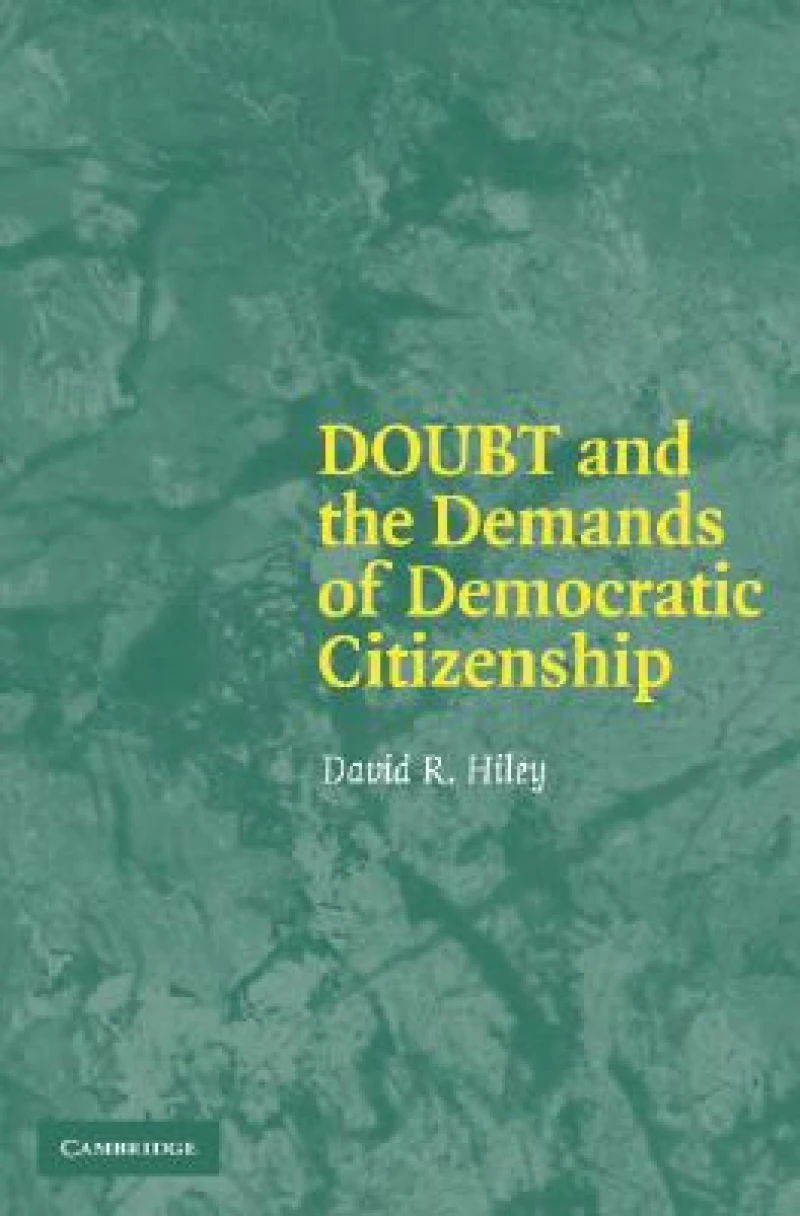 Doubt and the Demands of Democratic Citizenship