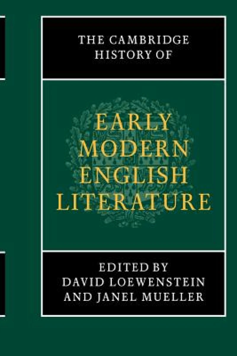 The Cambridge History of Early Modern English Literature