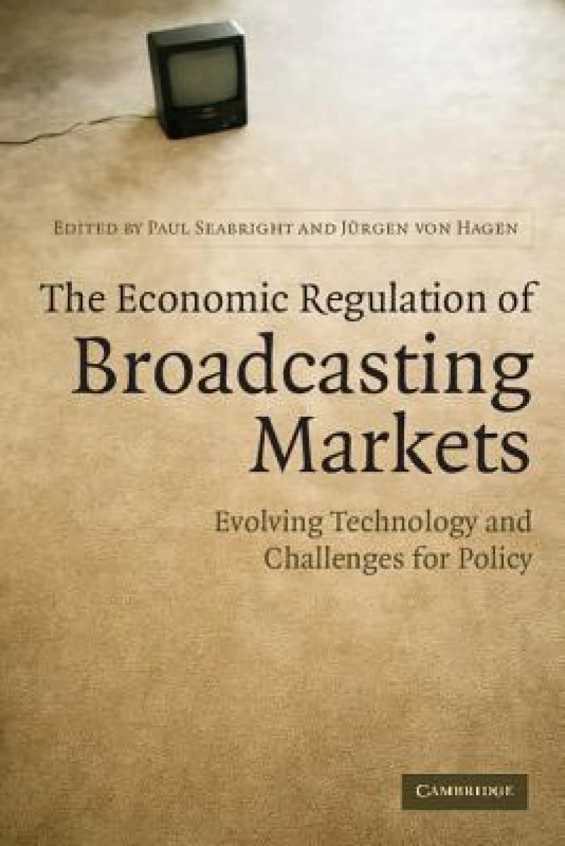 The Economic Regulation of Broadcasting Markets