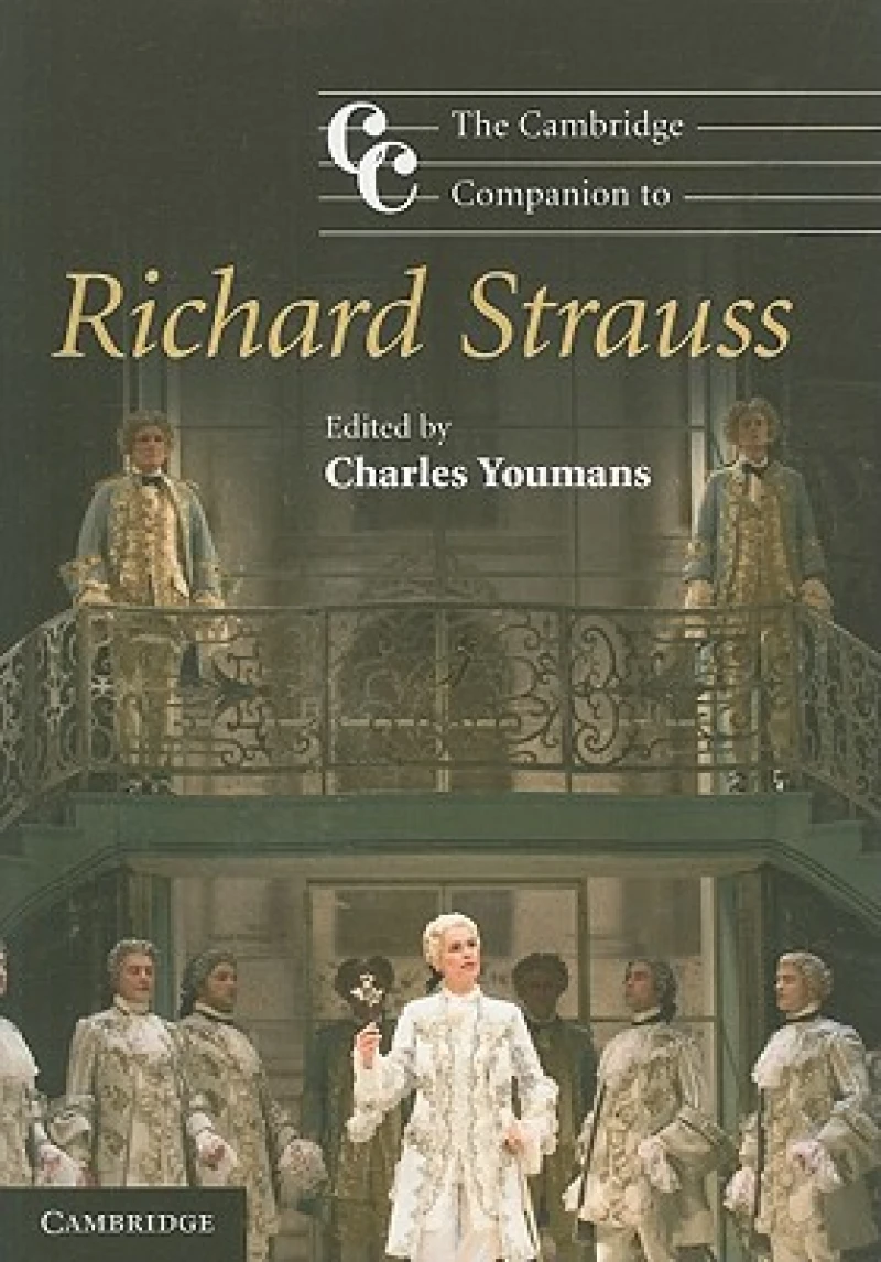 The Cambridge Companion to Richard Strauss