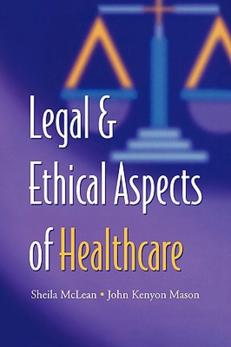 Legal and Ethical Aspects of Healthcare