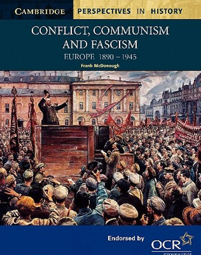 Conflict, Communism and Fascism