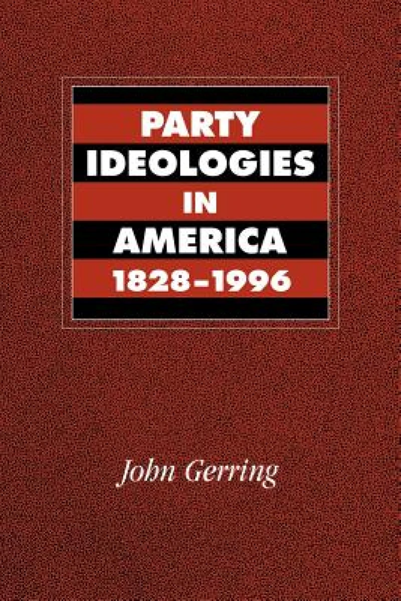 Party Ideologies in America, 1828–1996