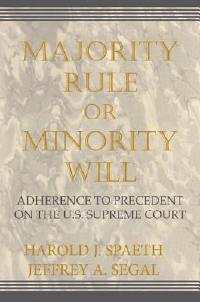 Majority Rule or Minority Will