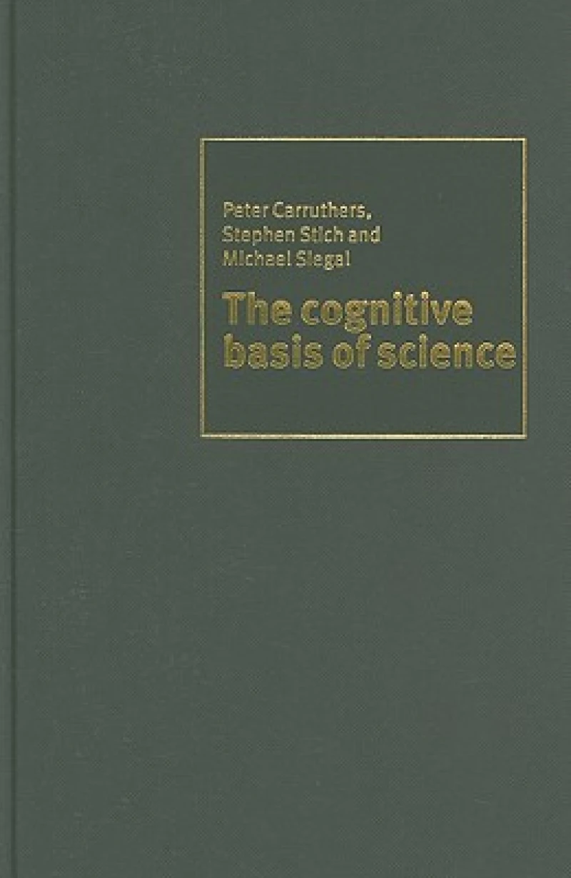 The Cognitive Basis of Science