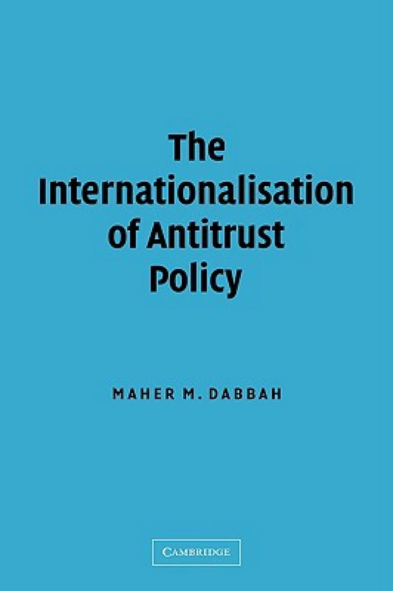 The Internationalisation of Antitrust Policy