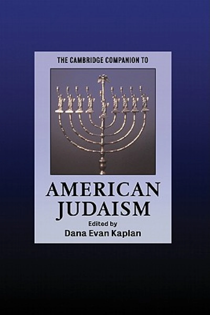 The Cambridge Companion to American Judaism