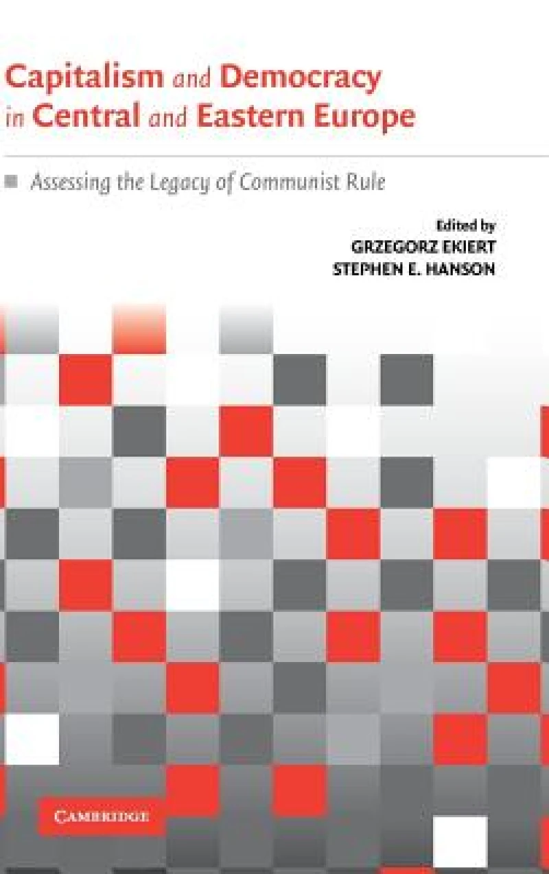 Capitalism and Democracy in Central and Eastern Europe