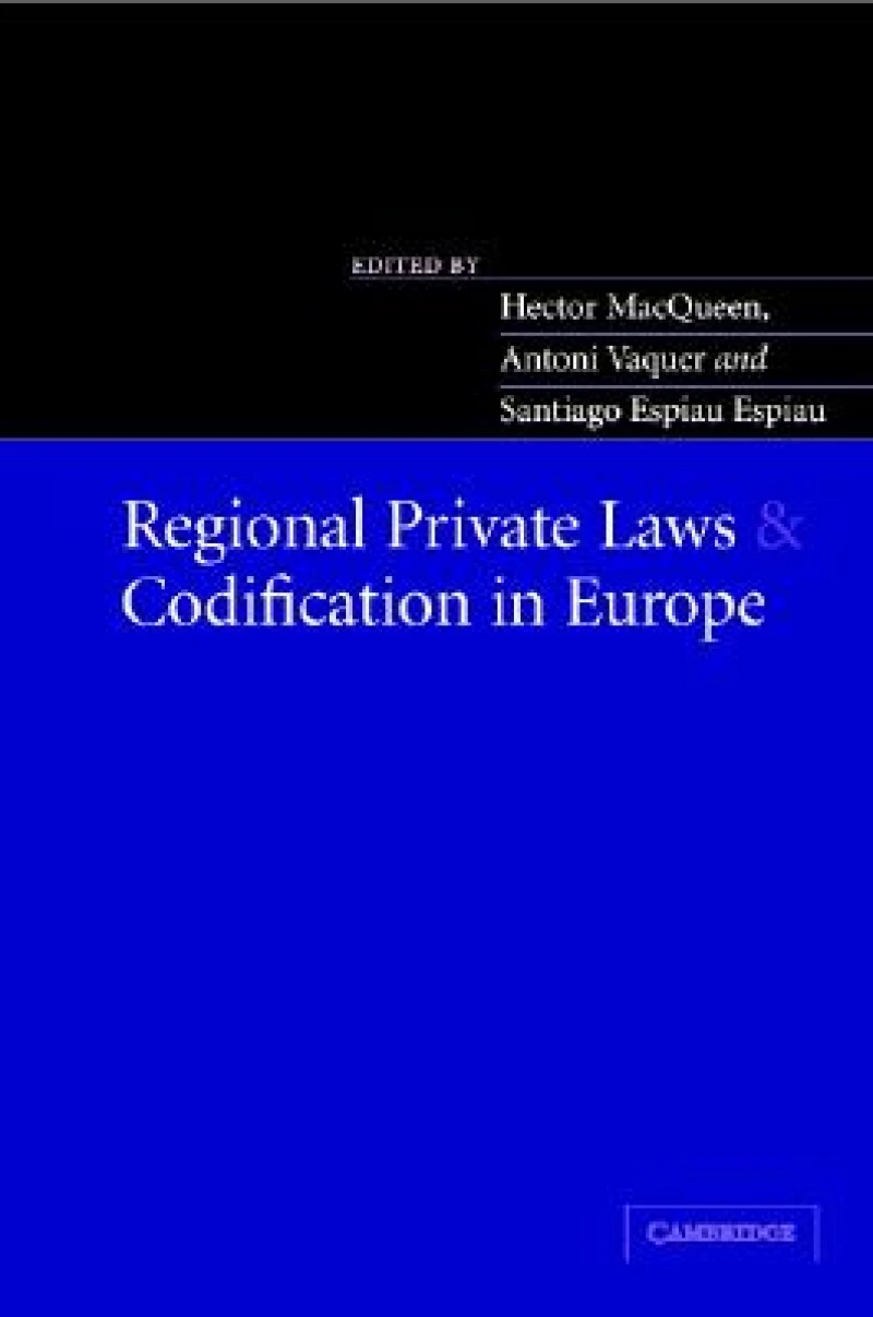 Regional Private Laws and Codification in Europe
