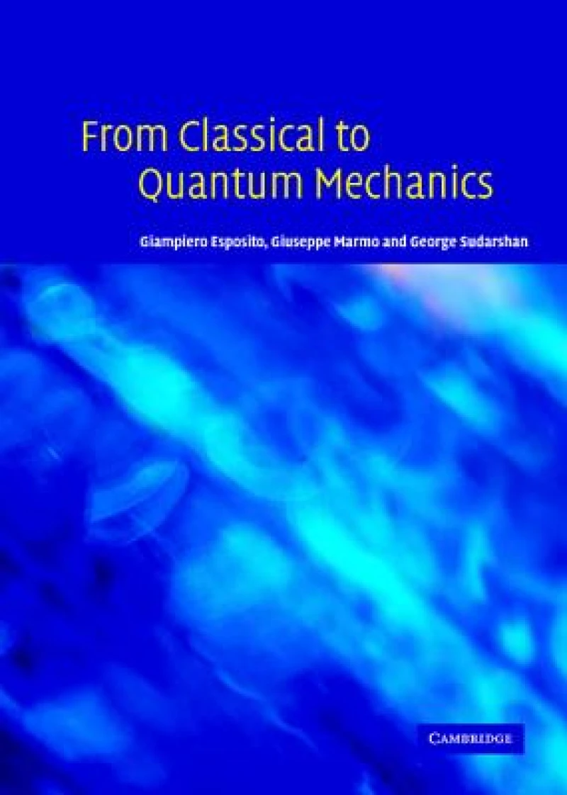 From Classical to Quantum Mechanics
