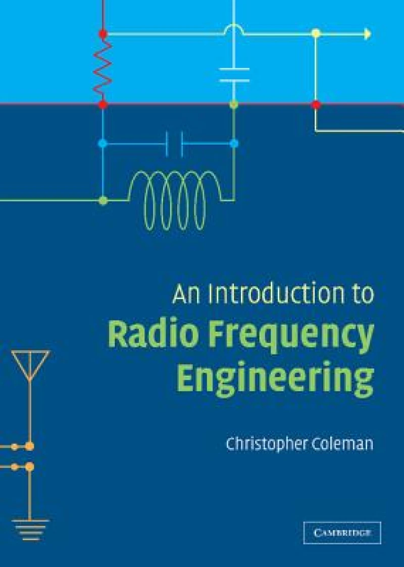 An Introduction to Radio Frequency Engineering