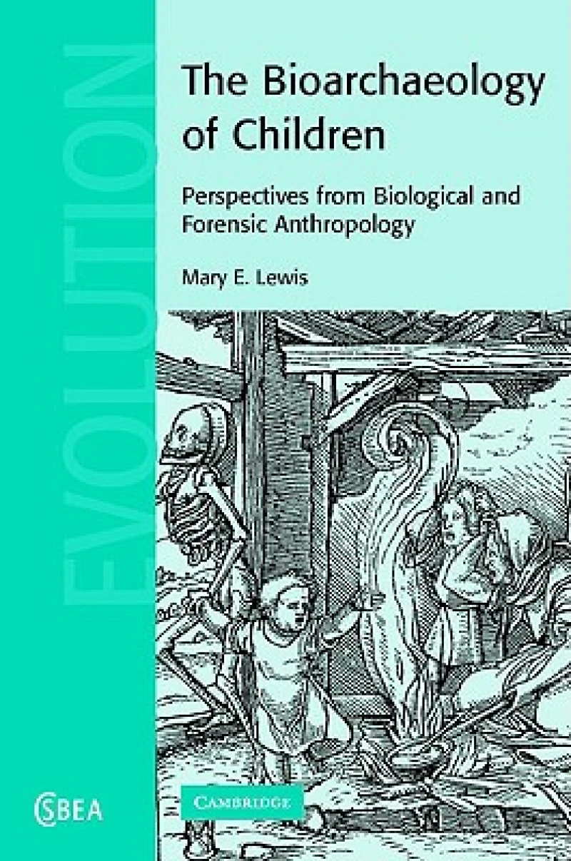 The Bioarchaeology of Children