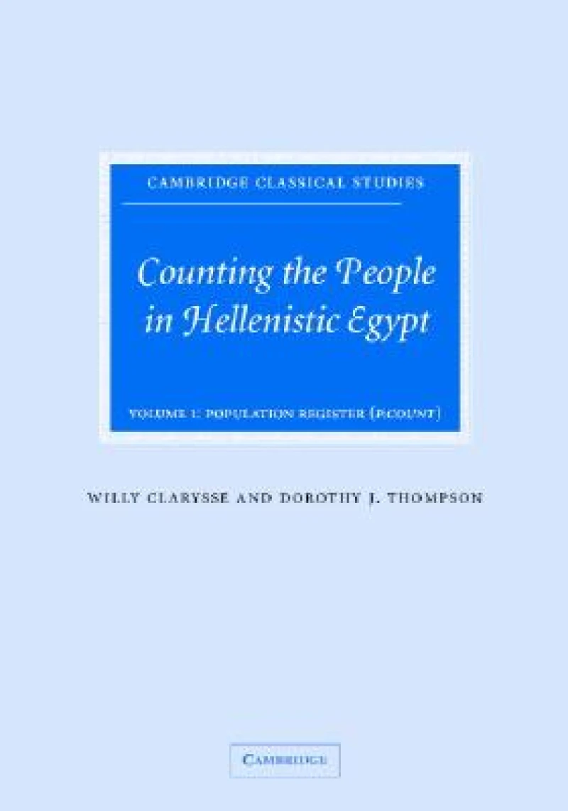 Counting the People in Hellenistic Egypt: Volume 1, Population Registers (P. Count)