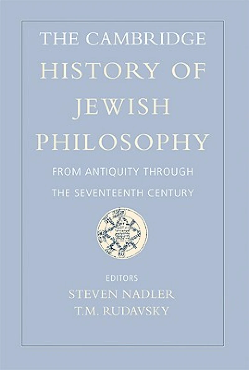 The Cambridge History of Jewish Philosophy