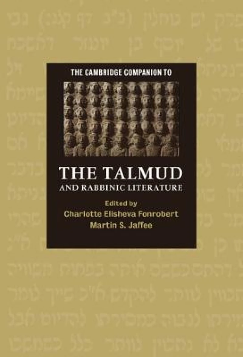 The Cambridge Companion to the Talmud and Rabbinic Literature