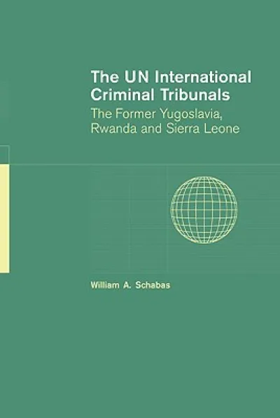 The UN International Criminal Tribunals