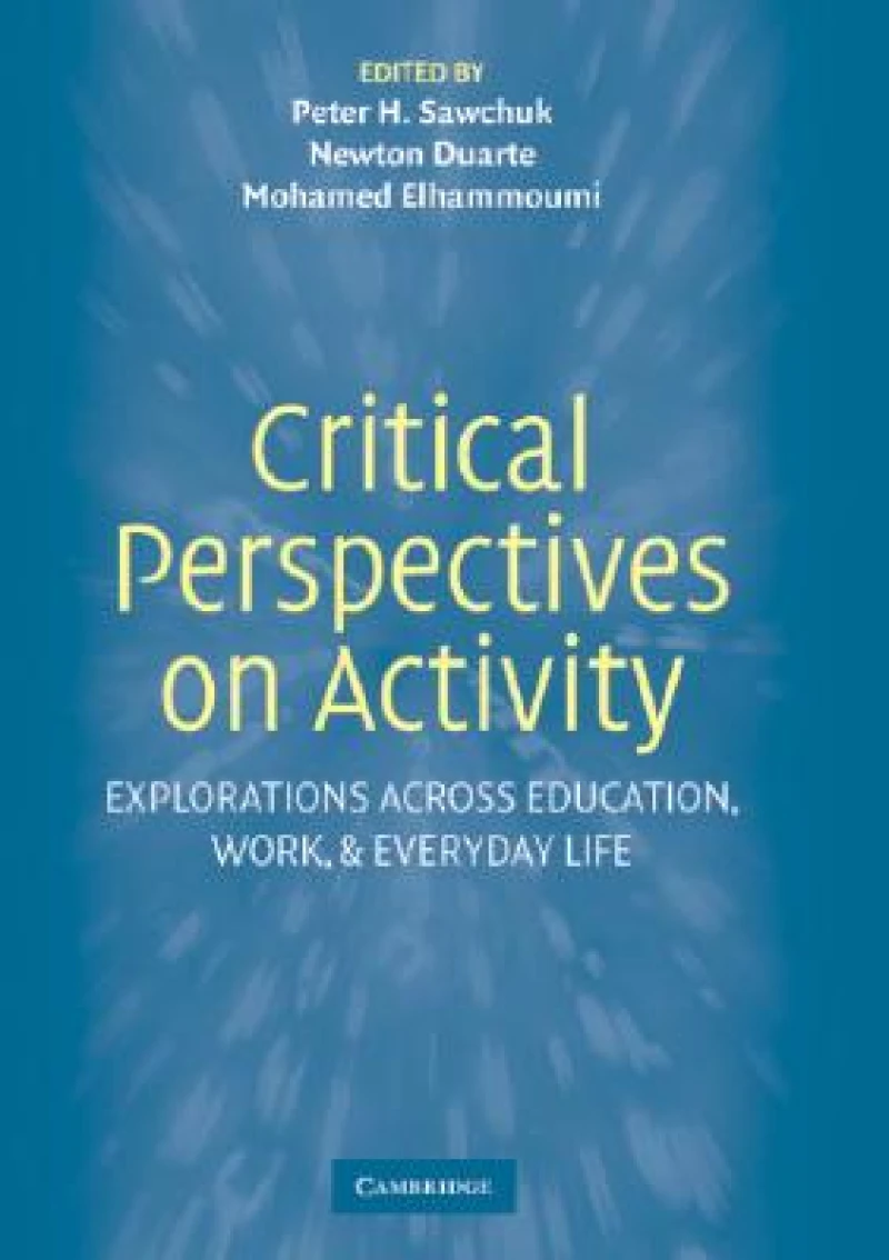 Critical Perspectives on Activity