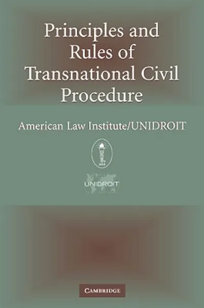 Principles of Transnational Civil Procedure