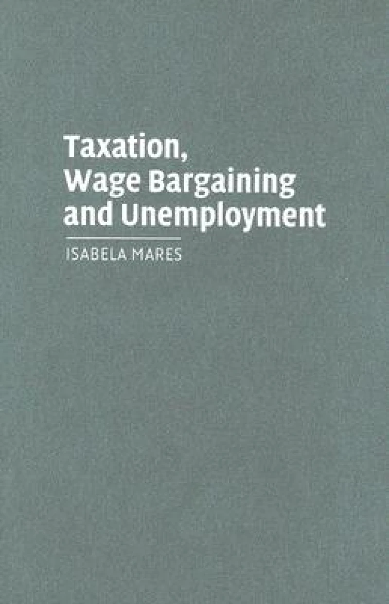 Taxation, Wage Bargaining, and Unemployment