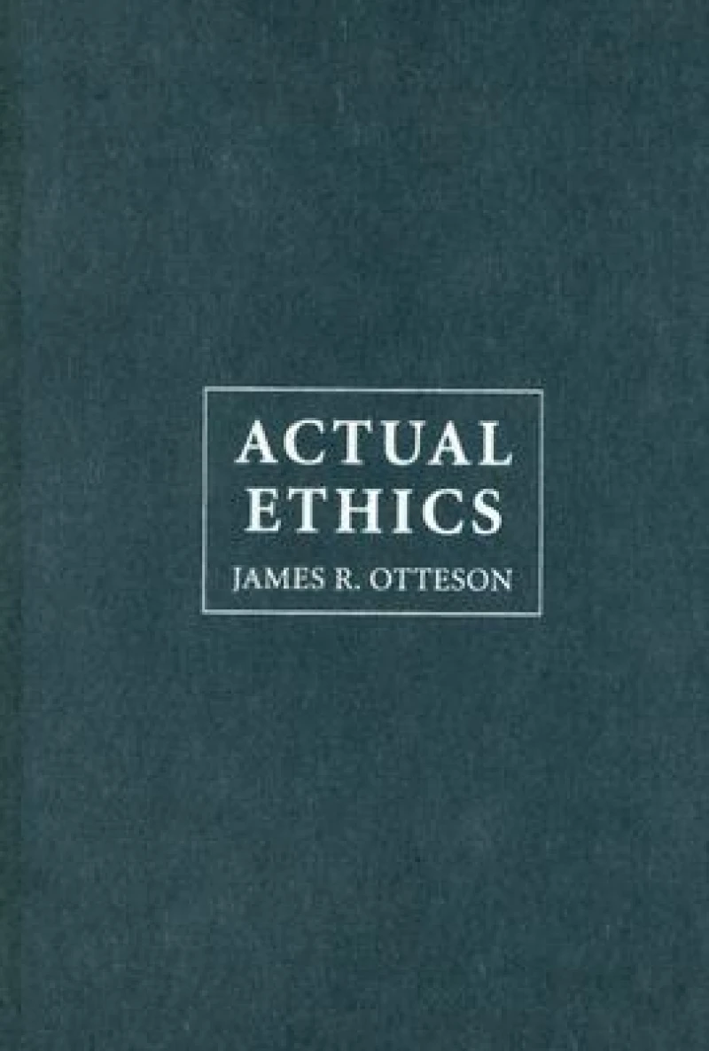 Actual Ethics
