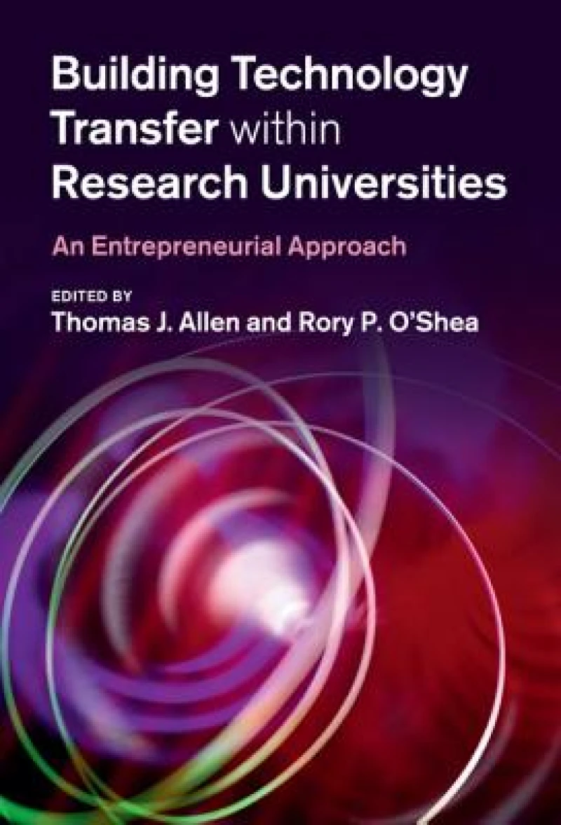 Building Technology Transfer within Research Universities