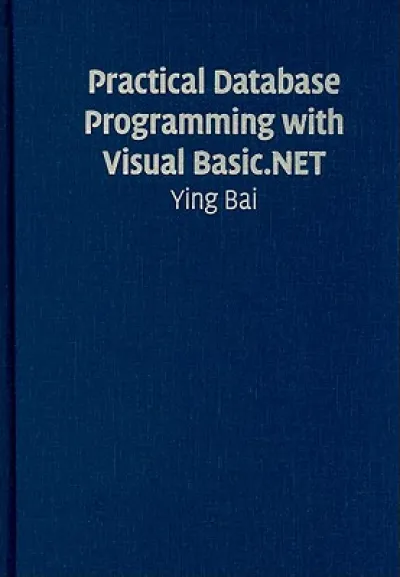 Practical Database Programming with Visual Basic.NET